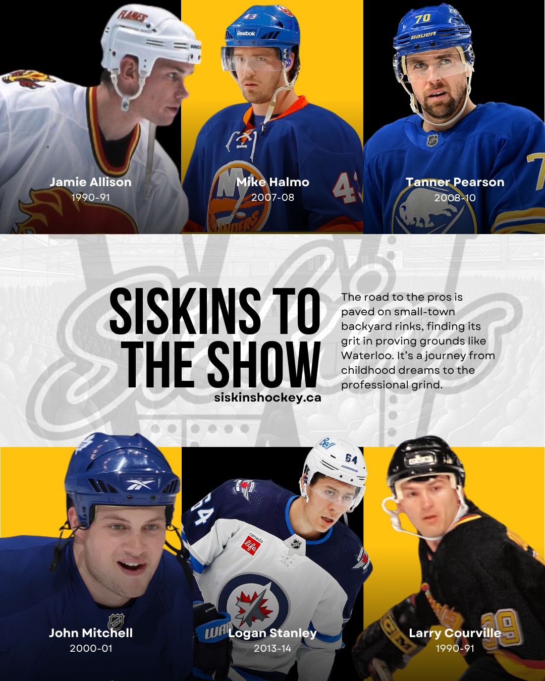 The road to the NHL is paved with hard work, and for some, that road ran right through Waterloo.

We take immense pride in being a premier stepping stone for talent. When you wear the Siskins jersey, you’re following in the footsteps of legends who proved that this patch is a gateway to the big leagues.

Check out this alumni roster:

- Tanner Pearson (Stanley Cup Champion)
- Logan Stanley
- John Mitchell
- Mike Halmo
- Larry Courville
- Jamie Allison

They started here. They learned here. They moved on to the highest stage in hockey.

The question is… who’s next? We’re always on the lookout for the next generation of greatness. Could it be you?

#SiskyBuzz #WaterlooHockey #GOHL #NHL