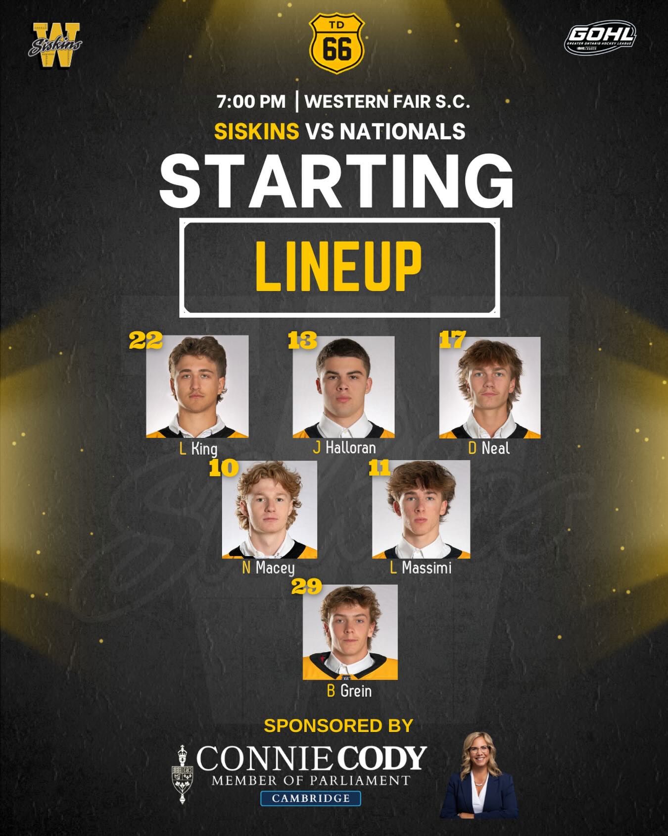Starting Lineup. 🏒💛🖤

Sponsored by Connie Cody Member of Parliament Cambridge