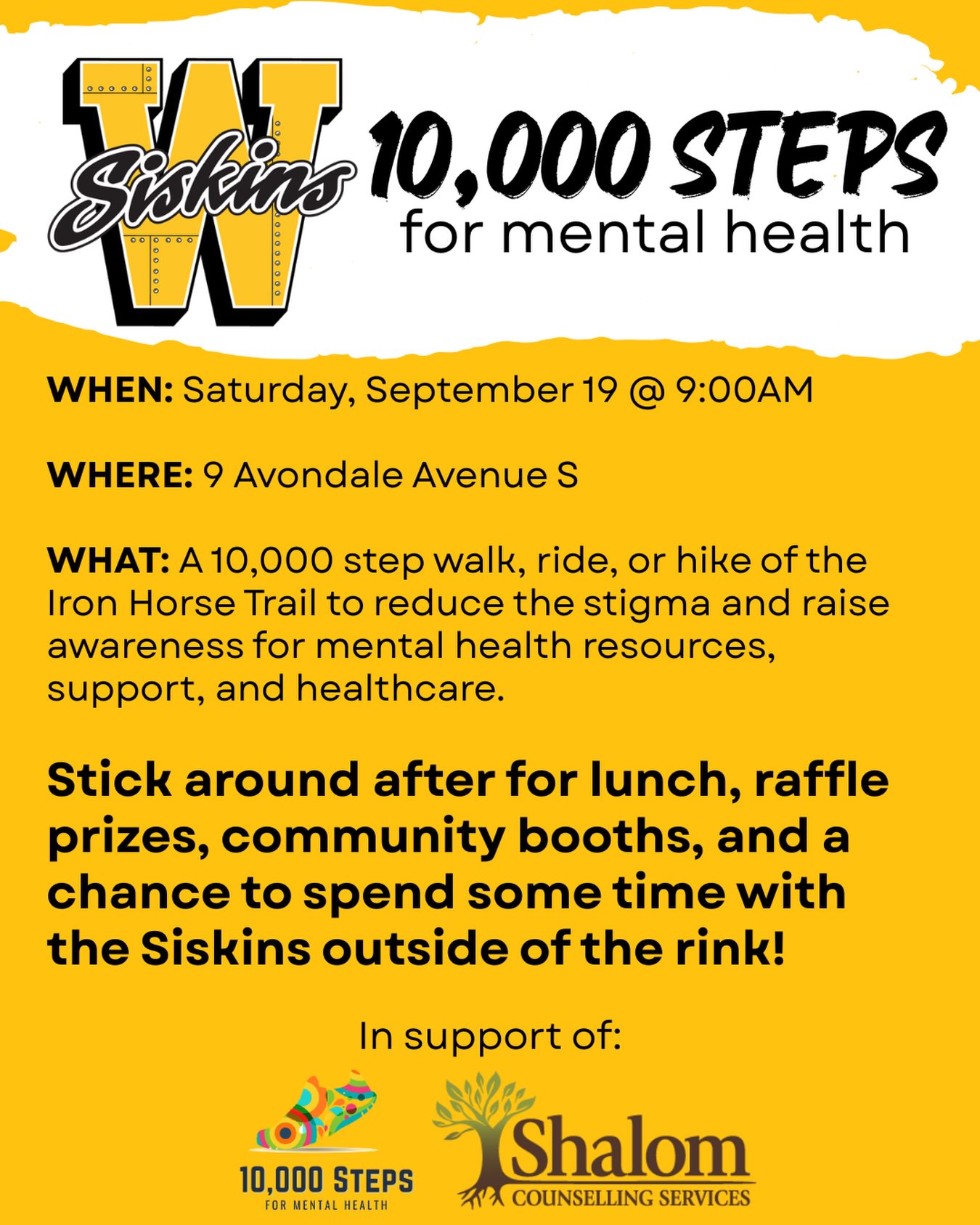 🚨 10,000 STEPS 🚨

This Saturday, the Siskins will be attending @shalom_counselling ‘s 10,000 Steps for Mental Health event. We’ll be walking alongside members of the community for a future where mental health is prioritized and stigma-free. 🧠❤️‍🩹

After the walk, there will be lunch, raffle prizes, and a chance to meet the Siskins and get autographs and photos! 

We’re proud to support such a great cause, and we can’t wait to see you all there! 🔥