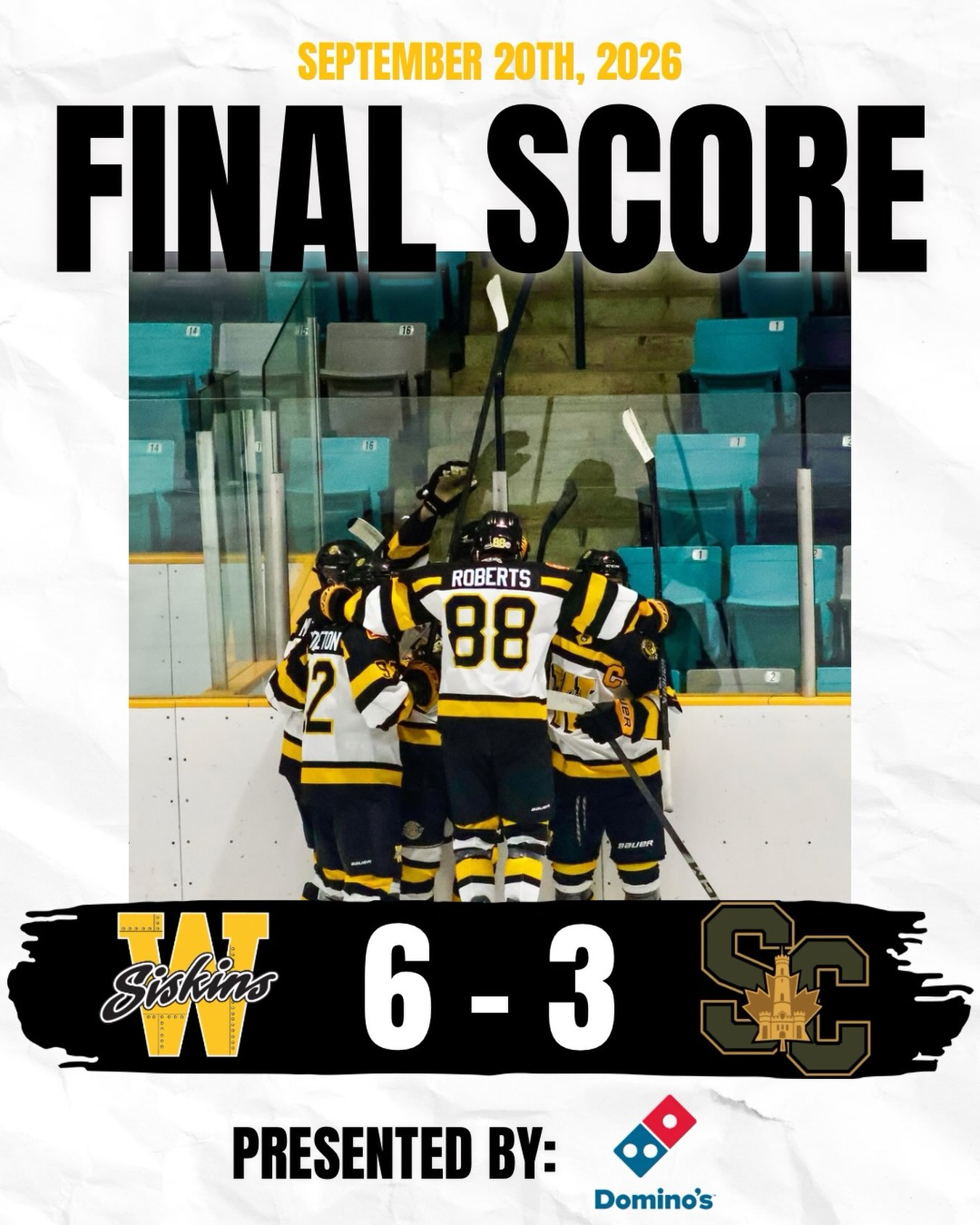 SISKINS WIN!!! 🏒🤩

Final score brought to you by Domino’s Pizza!